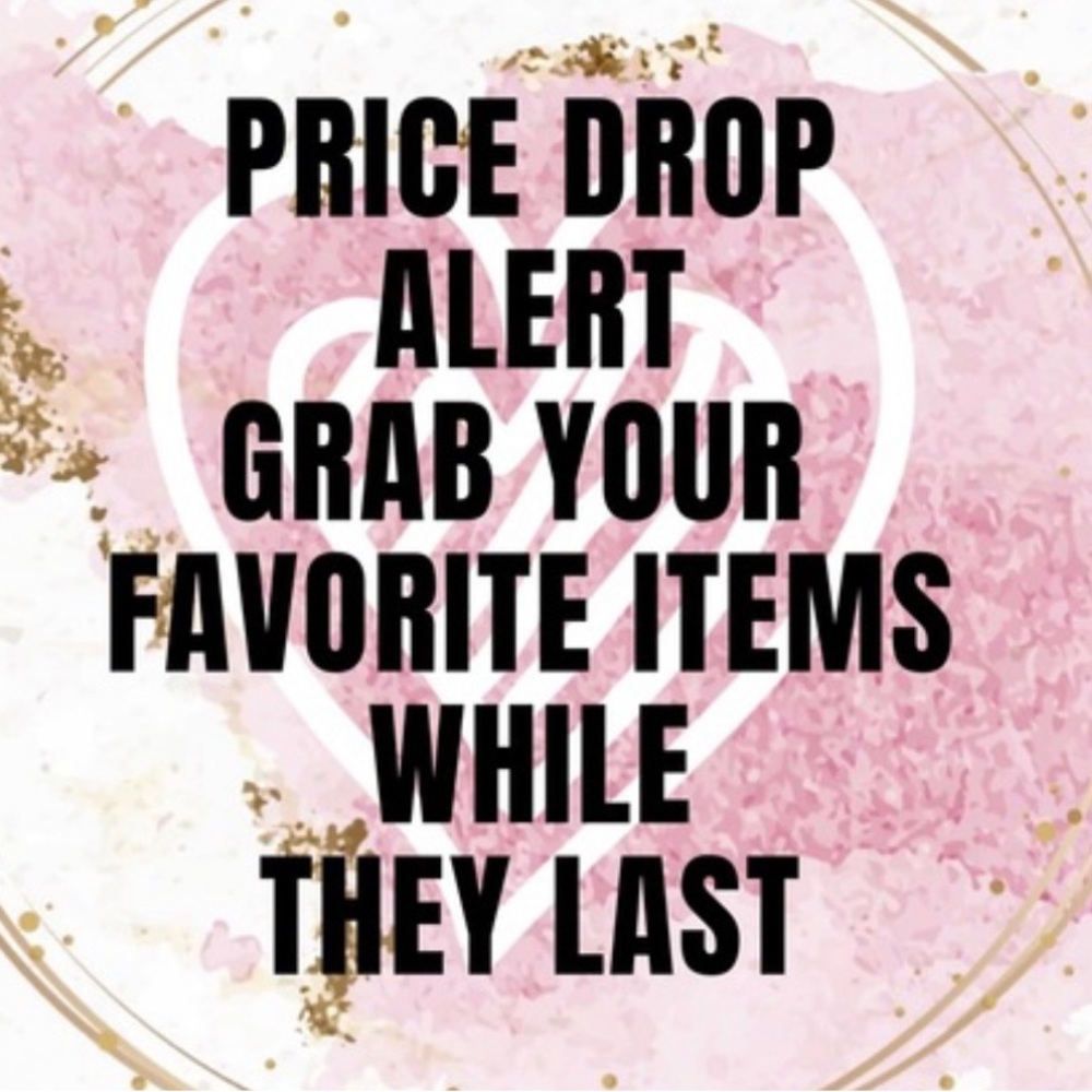 Price drop on entire store!